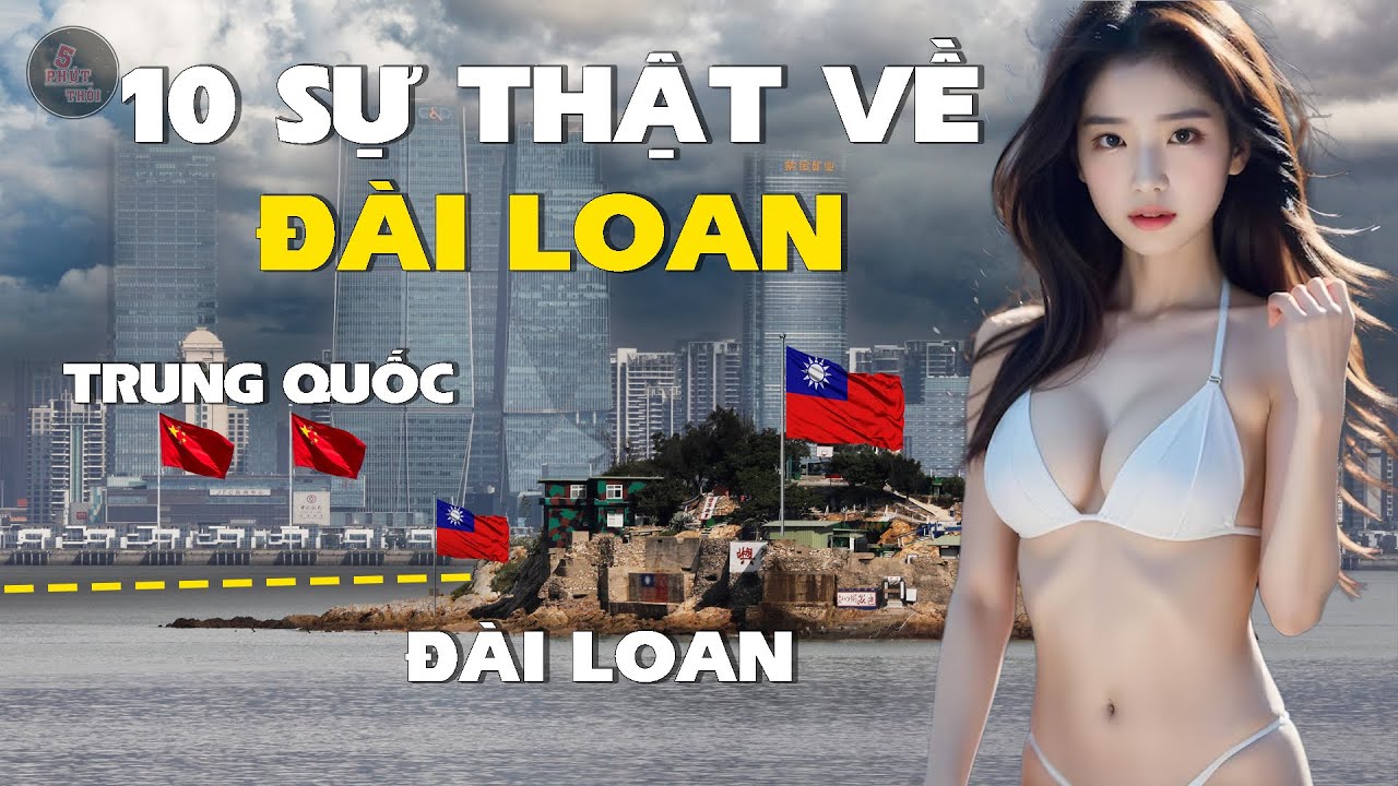 "SỐC" VỚI 10 SỰ THẬT ĐIÊN RỒ ĐÀI LOAN