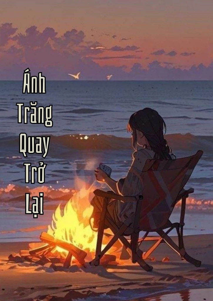 Ánh Trăng Quay Trở Lại