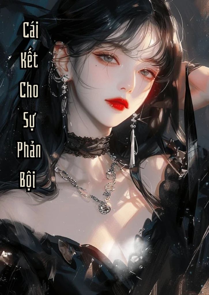 _Cái Kết Cho Sự Phản Bội 