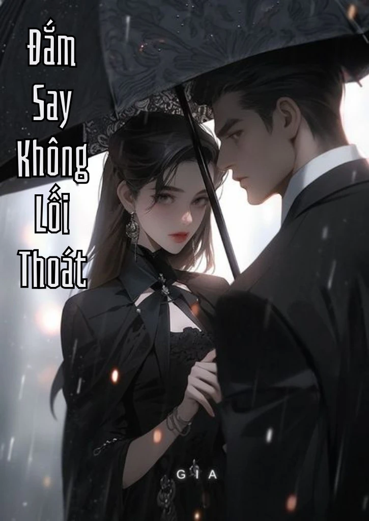 Đắm Say Không Lối Thoát