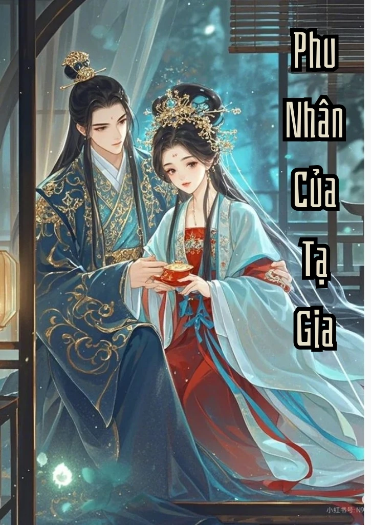 Phu Nhân Của Tạ Gia