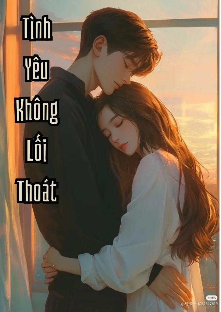 Tình Yêu Không Lối Thoát