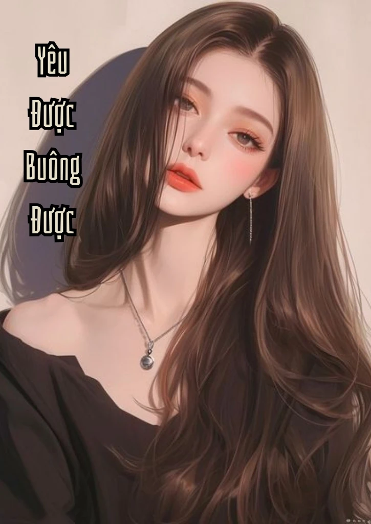 Yêu Được Buông Được