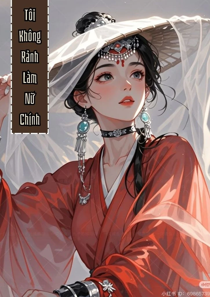 Tôi Không Rảnh Làm Nữ Chính