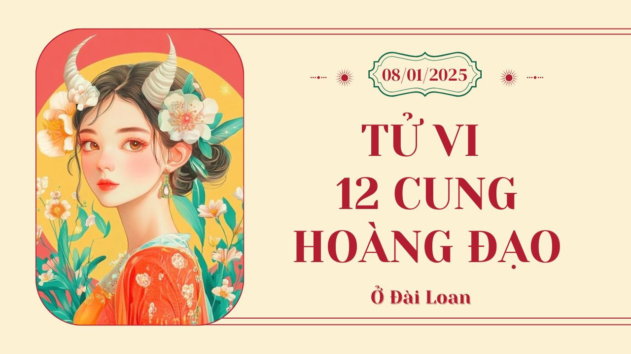 Tử vi 12 cung hoàng đạo ngày 08/01: Song Tử may mắn, Ma Kết thuận lợi 