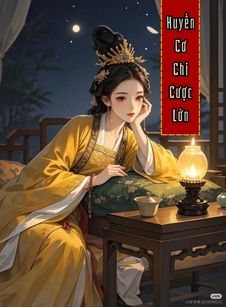 Huyền Cơ Chi Cược Lớn