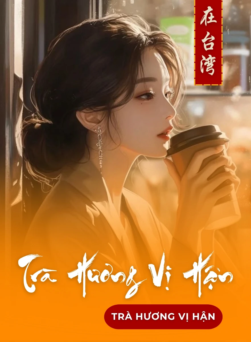 Trà Hương Vị Hận