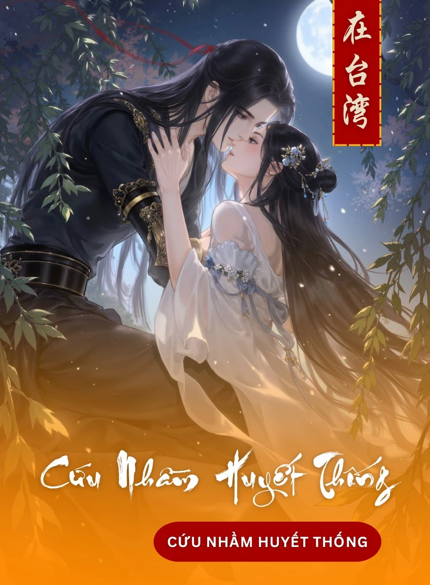 Cứu Nhầm Huyết Thống