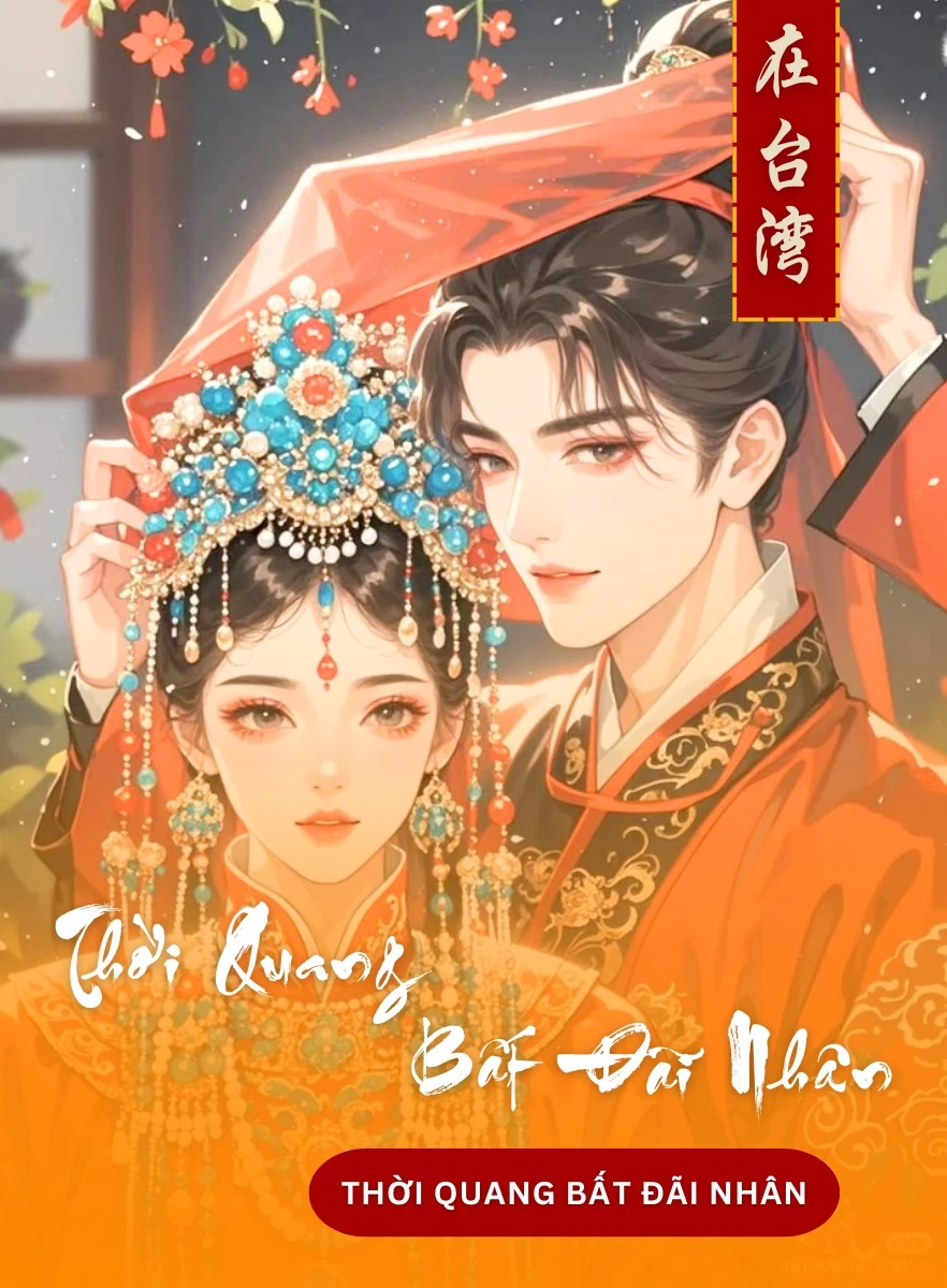 Thời Quang Bất Đãi Nhân