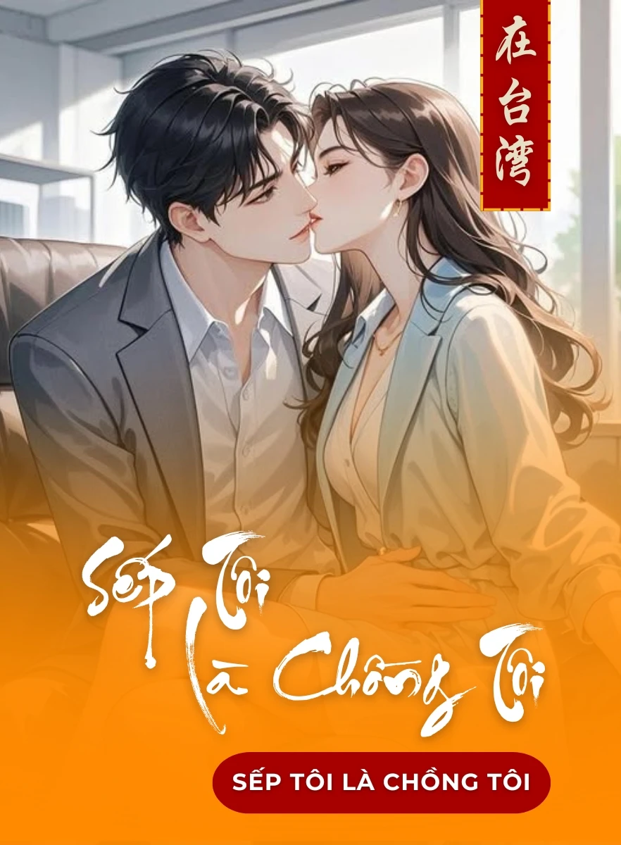 Sếp Tôi Là Chồng Tôi