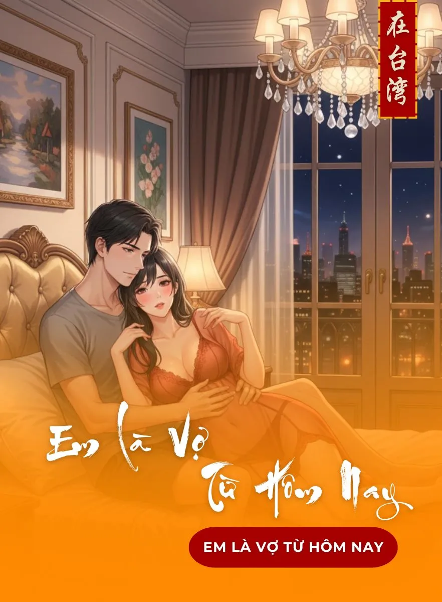 Em Là Vợ Từ Hôm Nay